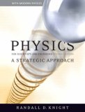 Physics for Scientists and Engineers A Strategic Approach with Modern Physics cover art