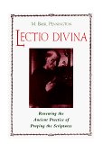 Lectio Divina Renewing the Ancient Practice of Praying the Scriptures cover art