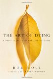 Art of Dying Living Fully into the Life to Come cover art