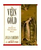 Vein of Gold A Journey to Your Creative Heart  9780874778366 Front Cover