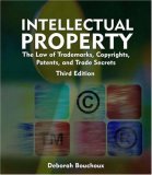 Intellectual Property for Paralegals The Law of Trademarks, Copyrights, Patents, and Trade Secrets 3rd 2008 Revised  9781428318366 Front Cover