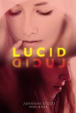 Lucid 2013 9781595146366 Front Cover