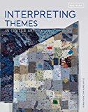 Interpreting Themes in Textile Art  9781849944366 Front Cover