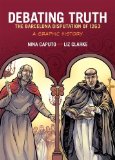 Debating Truth: The Barcelona Disputation of 1263, a Graphic History  9780190226367 Front Cover