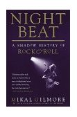 Night Beat A Shadow of Rock and Roll 1999 9780385484367 Front Cover