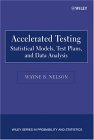 Accelerated Testing Statistical Models, Test Plans, and Data Analysis 2nd 2004 9780471697367 Front Cover