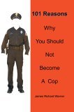101 Reasons Why You Should Not Become A Cop  cover art