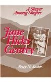 Jane Hicks Gentry A Singer among Singers  9780813109367 Front Cover