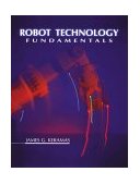 Robot Technology Fundamentals 1st 1998 9780827382367 Front Cover