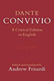 Dante Convivio A Dual-Language Critical Edition  9781107139367 Front Cover