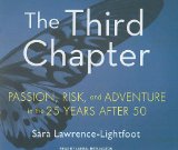 The Third Chapter: Passion, Risk, and Adventure in the 25 Years After 50 2009 9781400111367 Front Cover