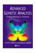 Advanced Genetic Analysis Finding Meaning in a Genome cover art