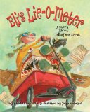 Eli's Lie-O-Meter A Story about Telling the Truth cover art