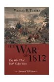War Of 1812 The War That Both Sides Won 2nd 2000 9781550023367 Front Cover