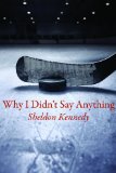 Why I Didn't Say Anything  9781554830367 Front Cover