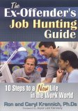 Ex-Offender's Job Hunting Guide 10 Steps to a New Life in the Work World cover art