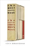 Most Dangerous Book The Battle for James Joyce's Ulysses cover art