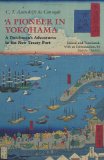 Pioneer in Yokohama A Dutchman's Adventures in the New Treaty Port cover art