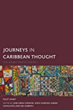 Journeys in Caribbean Thought The Paget Henry Reader  9781783489367 Front Cover