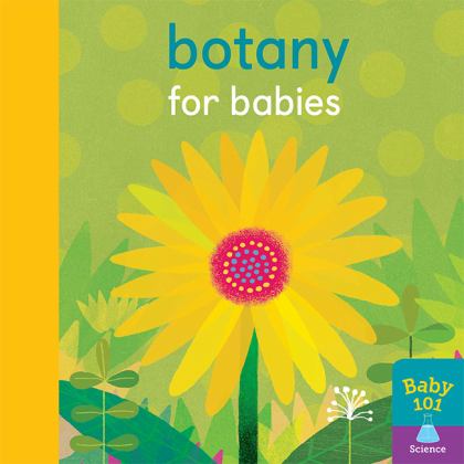 Botany for Babies  9781848577367 Front Cover