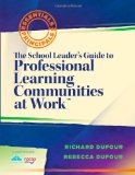 School Leader's Guide to Professional Learning Communities at Work  cover art
