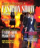 How to Produce a Fashion Show from A to Z  cover art