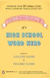 Confessions of a High School Word Nerd Laugh Your Gluteus* off and Increase Your SAT Verbal Score 2007 9780143038368 Front Cover