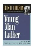 Young Man Luther A Study in Psychoanalysis and History cover art