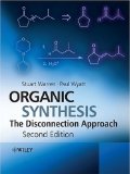 Organic Synthesis The Disconnection Approach
