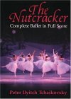 Nutcracker Complete Ballet in Full Score  9780486438368 Front Cover