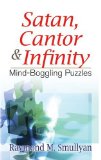 Satan, Cantor, and Infinity And Other Mind-Boggling Puzzles cover art