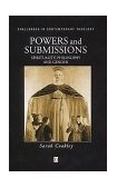 Powers and Submissions Spirituality, Philosophy and Gender