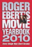 Roger Ebert's Movie Yearbook 2010 2009 9780740785368 Front Cover