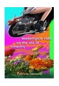 Motorcycle Ride on the Sea of Tranquility  cover art