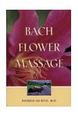 Bach Flower Massage 1997 9780892817368 Front Cover
