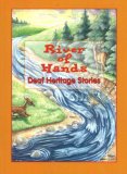 River of Hands Deaf Heritage Stories  9781896764368 Front Cover