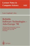 Reliable Software Technologies - Ada Europe '98 1998 Ada-Europe International Conference on Reliable Software Technologies, Uppwala, Sweden, June 8-12, 1998, Proceedings 1998 9783540645368 Front Cover