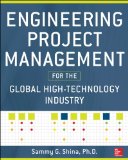 Engineering Project Management for the Global High Technology Industry  9780071815369 Front Cover