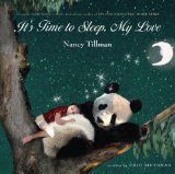It's Time to Sleep, My Love  9780312673369 Front Cover