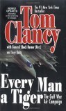 Every Man a Tiger (Revised) The Gulf War Air Campaign  9780425207369 Front Cover