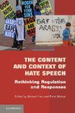Content and Context of Hate Speech Rethinking Regulation and Responses cover art