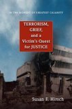 In the Moment of Greatest Calamity Terrorism, Grief, and a Victim's Quest for Justice  9780691121369 Front Cover