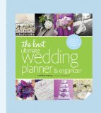 Knot Ultimate Wedding Planner and Organizer [binder Edition] Worksheets, Checklists, Etiquette, Calendars, and Answers to Frequently Asked Questions 2013 9780770433369 Front Cover