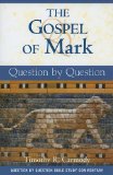 Gospel of Mark Question by Question 2010 9780809146369 Front Cover
