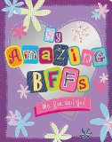 My Amazing BFFs Me, You, and God 2009 9781400315369 Front Cover