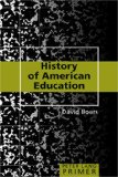 History of American Education Primer  9781433100369 Front Cover