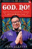 God, No! Signs You May Already Be an Atheist and Other Magical Tales  9781451610369 Front Cover