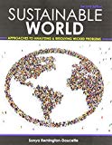 Sustainable World: Approaches to Analyzing and Resolving Wicked Problems 2nd 9781524912369 Front Cover