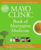 Book of Alternative Medicine Integrating the Best of Natural Therapies with Conventional Medicine cover art