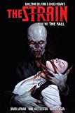 Strain Book Two: the Fall 2015 9781616558369 Front Cover